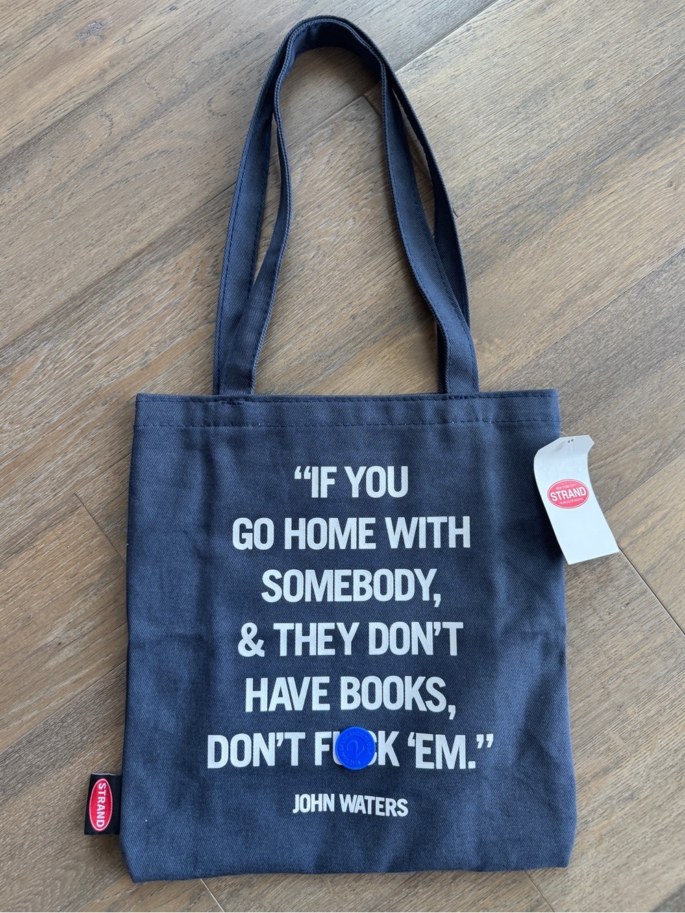 John Waters Strand Books Quote Canvas Tote Bag